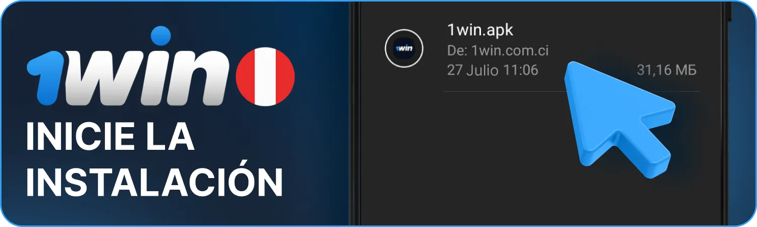 Inicie la instalación 1win APK