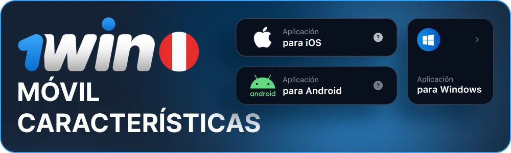 Funciones móviles de 1win