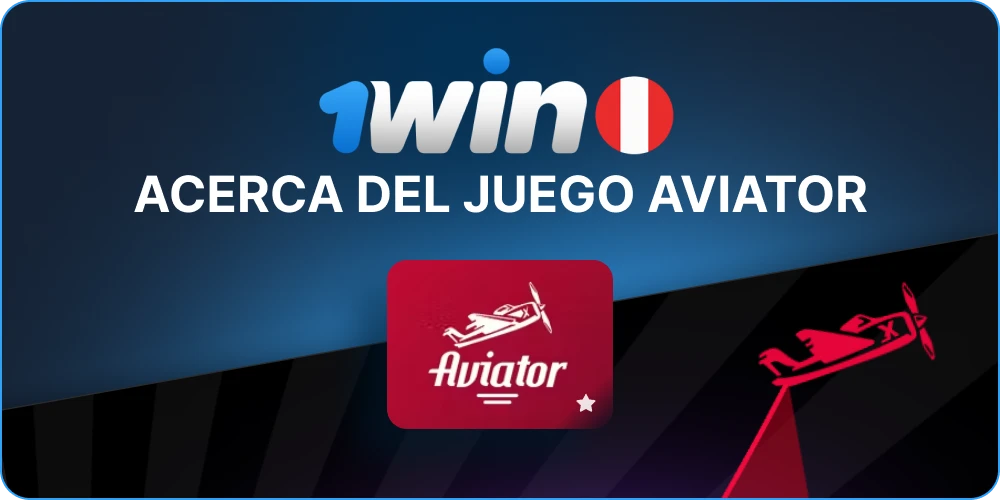 Acerca del Juego del Aviator