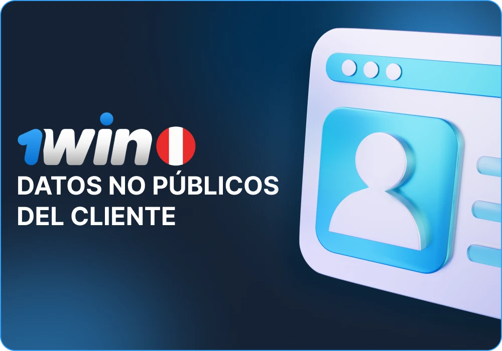1win datos del cliente