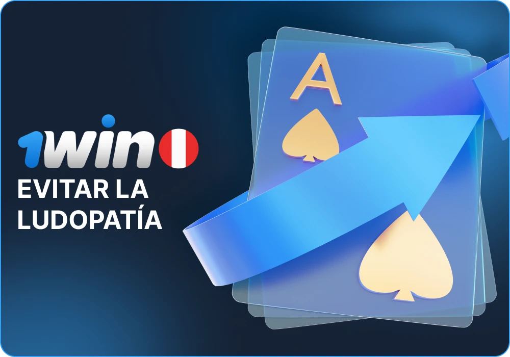 Prevención de la adicción al juego 1win