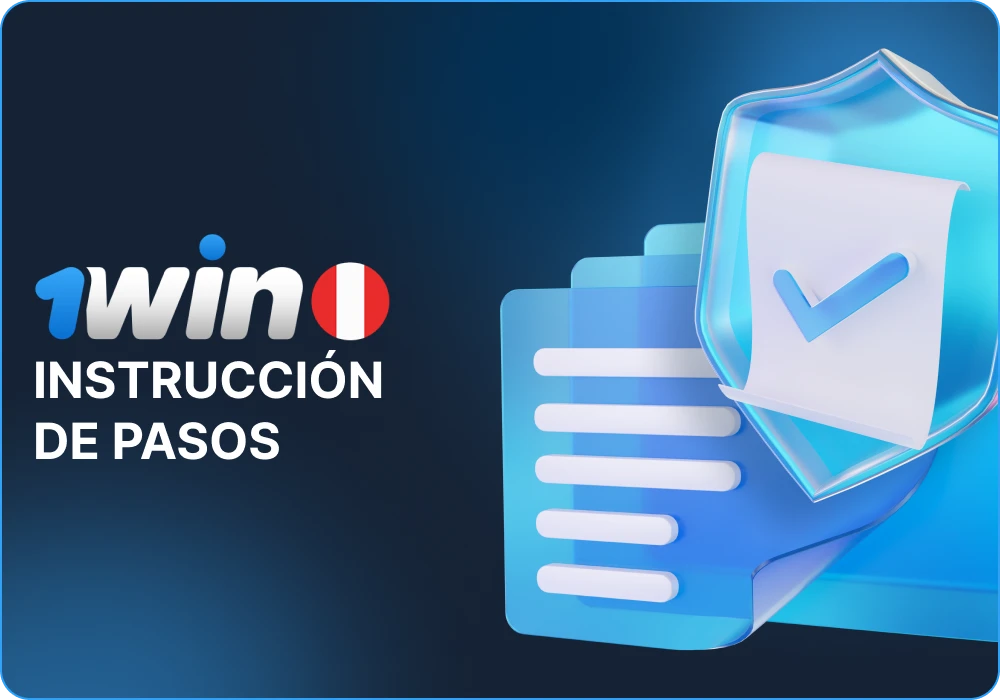 Instrucciones paso a paso para verificar 1win
